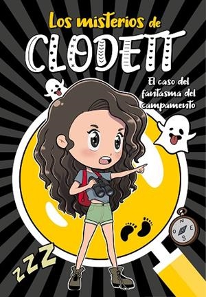 MISTERIOS DE CLODETT 4 . EL CASO DEL FANTASMA DEL CAMPAMENTO | 9788418038921 | CLODETT | Llibreria La Gralla | Llibreria online de Granollers