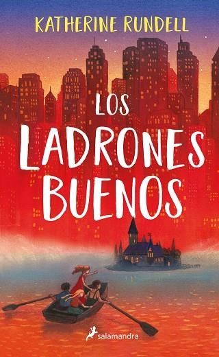 LADRONES BUENOS, LOS | 9788418174285 | RUNDELL, KATHERINE | Llibreria La Gralla | Llibreria online de Granollers