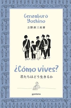¿CÓMO VIVES? | 9788418483370 | YOSHINO, GENZABURO | Llibreria La Gralla | Llibreria online de Granollers