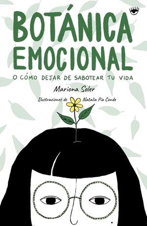 BOTANICA EMOCIONAL | 9788412345346 | MARIONA SOLER | Llibreria La Gralla | Librería online de Granollers