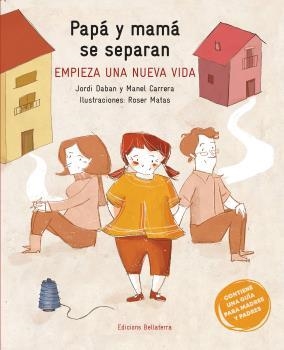 PAPA Y MAMA SE SEPARAN | 9788418723056 | VVAA/JORDI DABAN/MANEL CARRERA/ROSER MATAS | Llibreria La Gralla | Librería online de Granollers