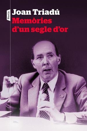 MEMÒRIES D'UN SEGLE D'OR | 9788498094954 | TRIADÚ FONT, JOAN | Llibreria La Gralla | Librería online de Granollers