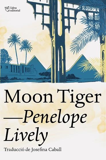 MOON TIGER | 9788412254686 | LIVELY, PENELOPE | Llibreria La Gralla | Llibreria online de Granollers