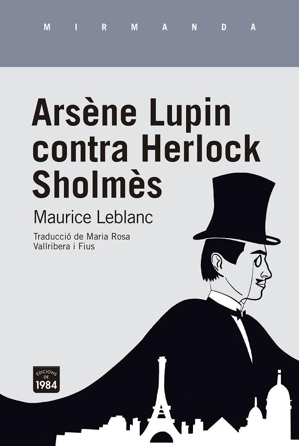 ARSÈNE LUPIN CONTRA HERLOCK SHOLMÈS | 9788416987924 | LEBLANC, MAURICE | Llibreria La Gralla | Llibreria online de Granollers
