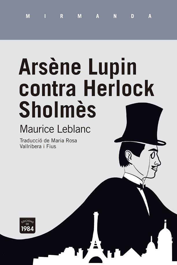 ARSÈNE LUPIN CONTRA HERLOCK SHOLMÈS | 9788416987924 | LEBLANC, MAURICE | Llibreria La Gralla | Librería online de Granollers
