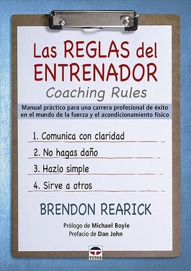 REGLAS DEL ENTRENADOR. COACHING RULES, LAS | 9788418655050 | REARICK, BRENDON | Llibreria La Gralla | Llibreria online de Granollers