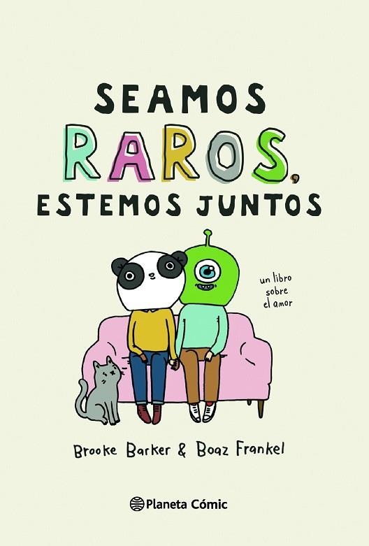 SEAMOS RAROS, ESTEMOS JUNTOS | 9788413416564 | BARKER, BROOKE | Llibreria La Gralla | Llibreria online de Granollers