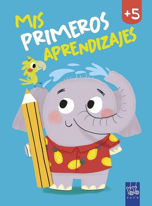 MIS PRIMEROS APRENDIZAJES +5 | 9788408240037 | YOYO | Llibreria La Gralla | Librería online de Granollers