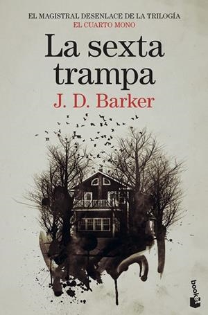 SEXTA TRAMPA, LA (BOLSILLO) | 9788423359745 | BARKER, J.D. | Llibreria La Gralla | Librería online de Granollers