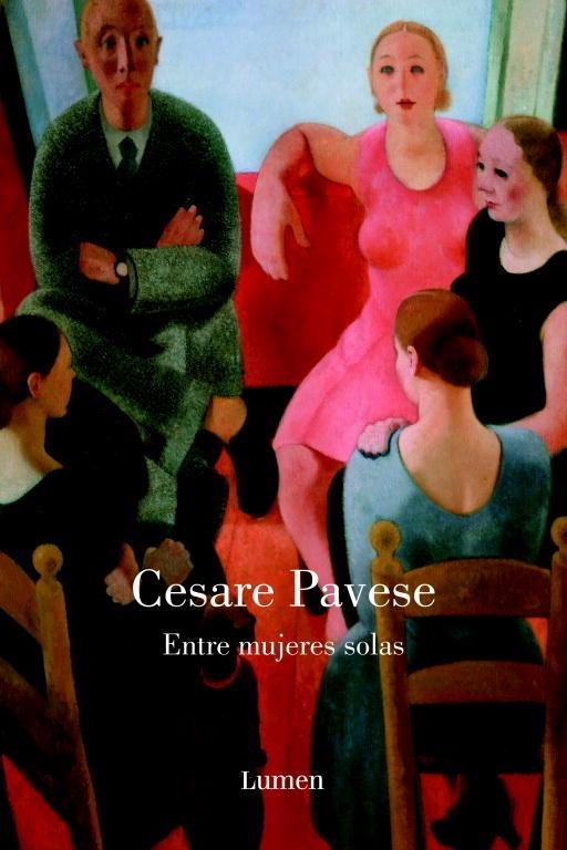 ENTRE MUJERES SOLAS | 9788426416773 | PAVESE, CESARE | Llibreria La Gralla | Librería online de Granollers