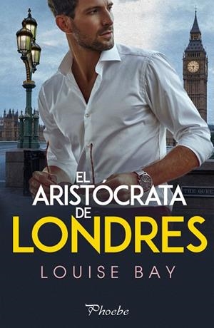 ARISTÓCRATA DE LONDRES, EL | 9788418491184 | BAY LOUISE | Llibreria La Gralla | Librería online de Granollers