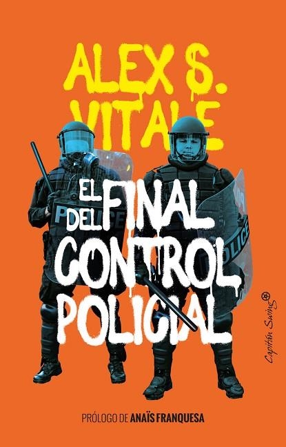 FINAL DEL CONTROL POLICIAL, EL | 9788412281859 | VITALE ALEX | Llibreria La Gralla | Librería online de Granollers