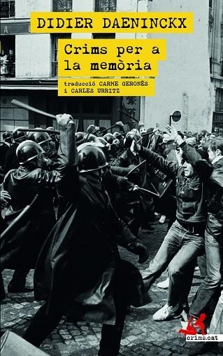 CRIMS PER LA MEMÒRIA | 9788418584084 | DAENINCKX, DIDIER | Llibreria La Gralla | Librería online de Granollers