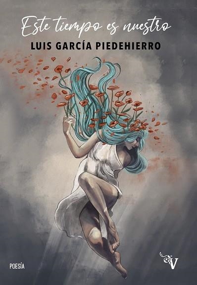 ESTE TIEMPO ES NUESTRO | 9788418694165 | GARCÍA PIEDEHIERRO, LUIS | Llibreria La Gralla | Librería online de Granollers