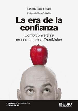 ERA DE LA CONFIANZA, LA  | 9788418415791 | SOTILLO, SANDRA | Llibreria La Gralla | Librería online de Granollers