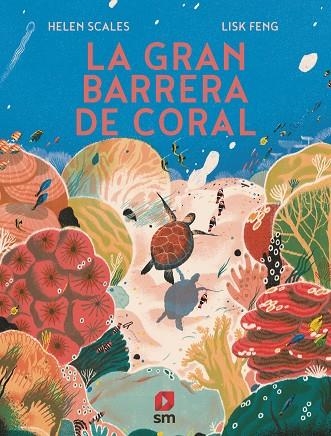 GRAN BARRERA DE CORAL, LA | 9788413189147 | SCALES, HELEN | Llibreria La Gralla | Llibreria online de Granollers