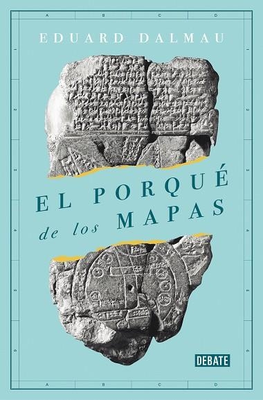 PORQUÉ DE LOS MAPAS, EL | 9788418006173 | DALMAU, EDUARD | Llibreria La Gralla | Librería online de Granollers