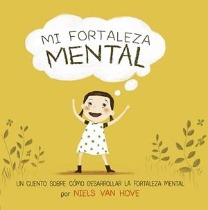 MI FORTALEZA MENTAL | 9788491454717 | VAN HOVE, NIELS | Llibreria La Gralla | Llibreria online de Granollers