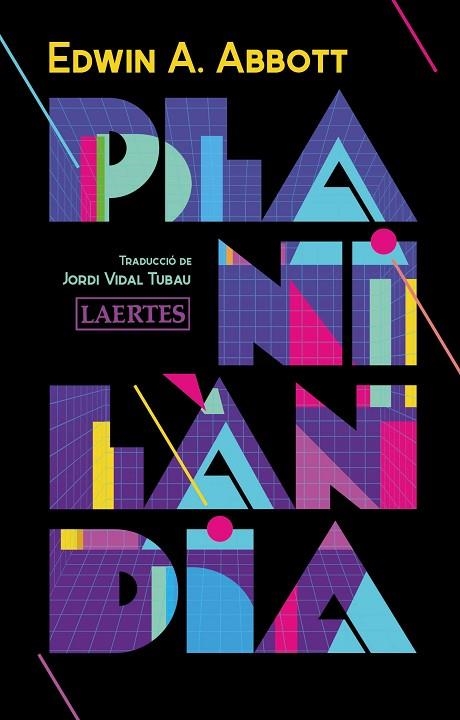 PLANILÀNDIA. UNA NOVEL·LA DE MOLTES DIMENSIONS | 9788418292378 | ABBOTT, EDWIN A. | Llibreria La Gralla | Librería online de Granollers