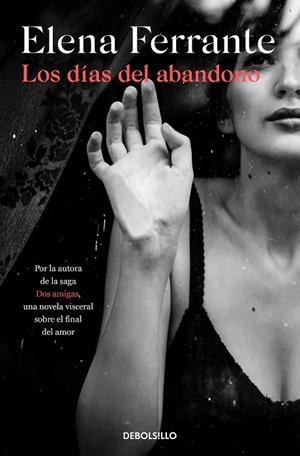 DÍAS DEL ABANDONO, LOS (BOLSILLO) | 9788466353571 | FERRANTE, ELENA | Llibreria La Gralla | Librería online de Granollers
