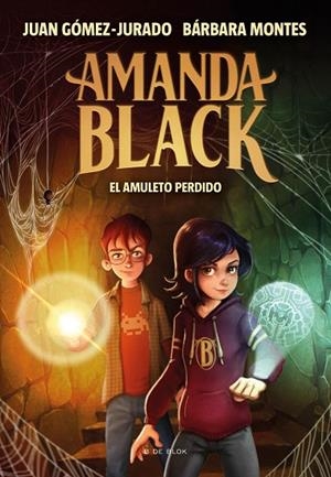 AMANDA BLACK 2. EL AMULETO PERDIDO | 9788418054327 | GÓMEZ-JURADO, JUAN; MONTES, BÁRBARA | Llibreria La Gralla | Llibreria online de Granollers