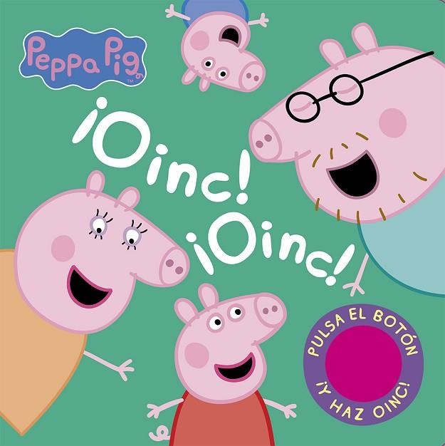 OINC! ¡OINC! (LIBRO CON SONIDOS) (PEPPA PIG) | 9788448857677 | HASBRO,/EONE, | Llibreria La Gralla | Llibreria online de Granollers