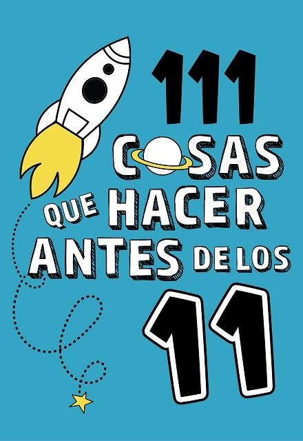 111 COSAS QUE HACER ANTES DE LOS 11 | 9788420450933 | AUTORES VARIOS | Llibreria La Gralla | Librería online de Granollers