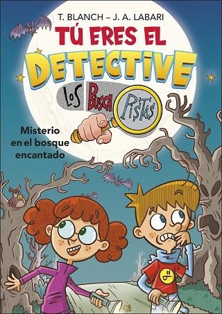  MISTERIO EN EL BOSQUE ENCANTADO  | 9788418483974 | LABARI, JOSÉ ÁNGEL/BLANCH, TERESA | Llibreria La Gralla | Llibreria online de Granollers