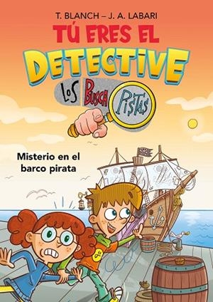 MISTERIO EN EL BARCO PIRATA | 9788418038259 | BLANCH, TERESA/LABARI, JOSÉ ÁNGEL | Llibreria La Gralla | Librería online de Granollers