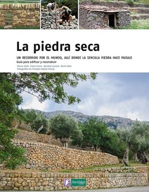 PIEDRA SECA, LA | 9788493828974 | COSTE, PIERRE/CORNU, CLAIRE/LARCENA, DANIELE/SETTE, RENÉ | Llibreria La Gralla | Llibreria online de Granollers