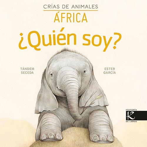 ¿QUIÉN SOY? CRÍAS DE ANIMALES - ÁFRICA | 9788416721870 | PELAYO, ISABEL/GUTIÉRREZ, XULIO/MARTÍNEZ, PILAR/HERAS, CHEMA | Llibreria La Gralla | Llibreria online de Granollers