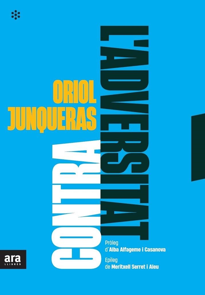 CONTRA L'ADVERSITAT | 9788417804916 | JUNQUERAS I VIES, ORIOL | Llibreria La Gralla | Llibreria online de Granollers