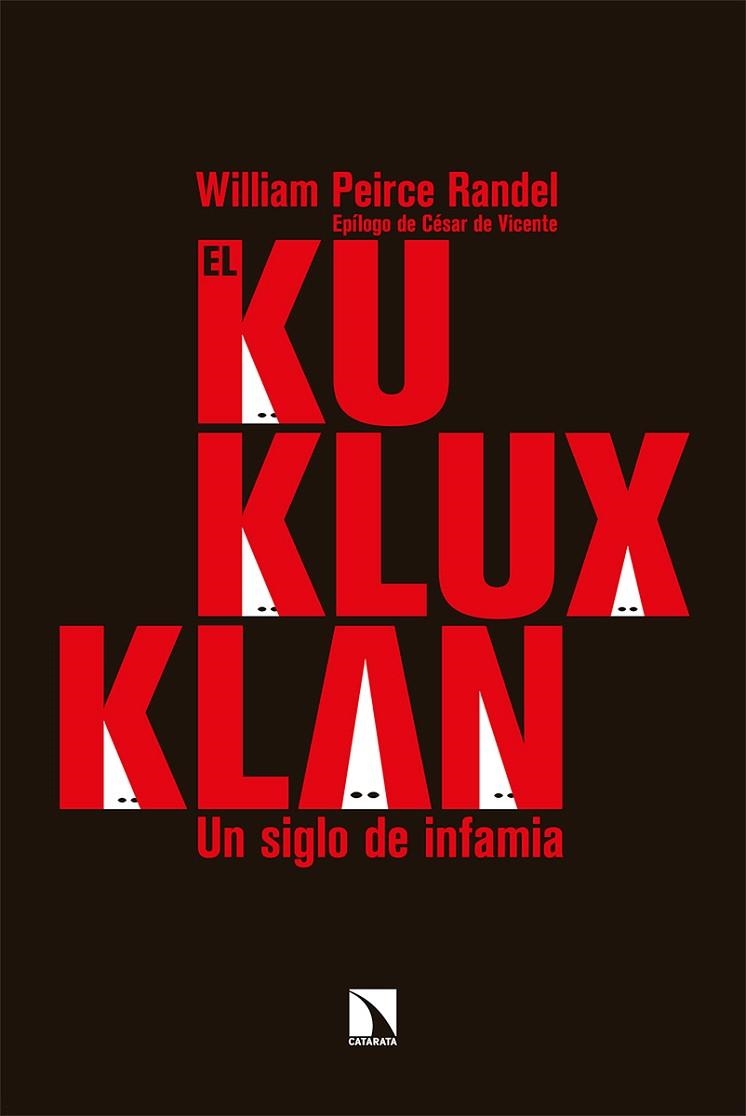 KU KLUX KLAN, EL | 9788413522555 | PEIRCE RANDEL, WILLIAM | Llibreria La Gralla | Llibreria online de Granollers