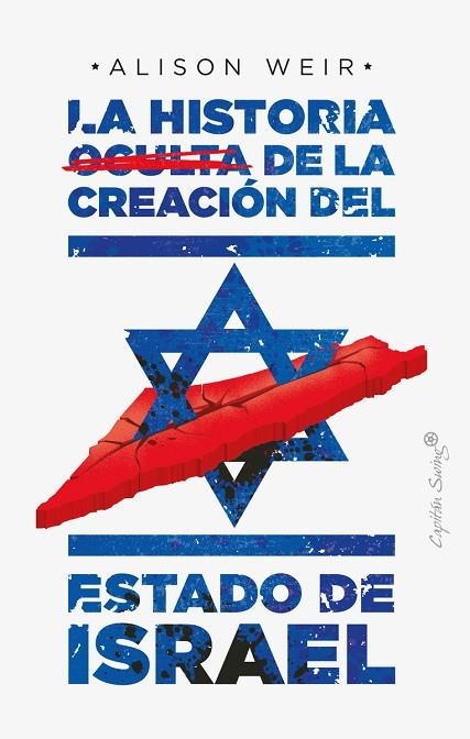 HISTORIA OCULTA DE LA CREACIÓN DEL ESTADO DE ISRAEL, LA | 9788412351484 | WEIR, ALISON | Llibreria La Gralla | Librería online de Granollers