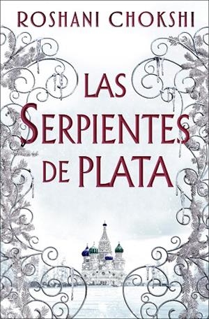 SERPIENTES DE PLATA, LAS | 9788418002205 | CHOKSHI, ROSHANI | Llibreria La Gralla | Librería online de Granollers
