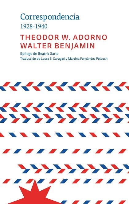 CORRESPONDENCIA 1928-1940 | 9789877122237 | ADORNO THEODOR / BENJAMIN WALTER | Llibreria La Gralla | Llibreria online de Granollers