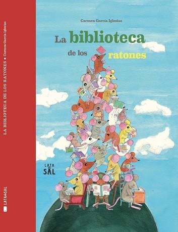 BIBLIOTECA DE LOS RATONES, LA | 9788412078053 | GARCÍA IGLESIAS, CARMEN | Llibreria La Gralla | Llibreria online de Granollers