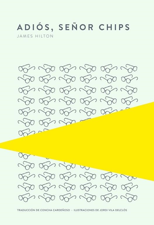 ADIÓS, SEÑOR CHIPS | 9789992076064 | HILTON, JAMES | Llibreria La Gralla | Librería online de Granollers