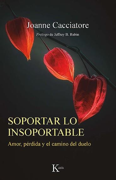 SOPORTAR LO INSOPORTABLE | 9788499888538 | CACCIATORE, JOANNE | Llibreria La Gralla | Librería online de Granollers