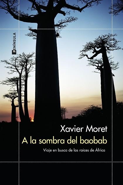A LA SOMBRA DEL BAOBAB | 9788499429229 | MORET, XAVIER | Llibreria La Gralla | Librería online de Granollers