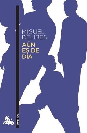 AÚN ES DE DÍA (BOLSILLO) | 9788423359684 | DELIBES, MIGUEL | Llibreria La Gralla | Librería online de Granollers