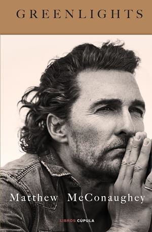 GREENLIGHTS | 9788448028473 | MCCONAUGHEY, MATTHEW | Llibreria La Gralla | Librería online de Granollers
