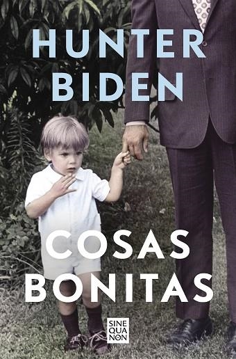 COSAS BONITAS | 9788466670203 | BIDEN, HUNTER | Llibreria La Gralla | Llibreria online de Granollers