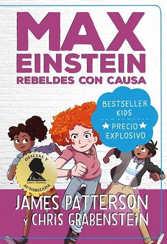 MAX EINSTEIN. REBELDES CON CAUSA | 9788418538384 | PATTERSON, JAMES/GRABENSTEIN, CHRIS | Llibreria La Gralla | Llibreria online de Granollers