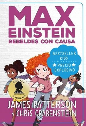 MAX EINSTEIN. REBELDES CON CAUSA | 9788418538384 | PATTERSON, JAMES/GRABENSTEIN, CHRIS | Llibreria La Gralla | Llibreria online de Granollers