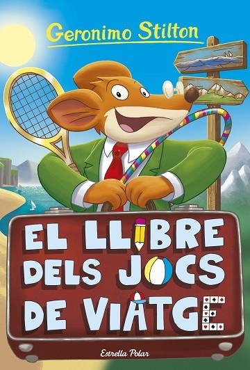 EL LLIBRE DELS JOCS DE VIATGE | 9788418444548 | STILTON, GERONIMO | Llibreria La Gralla | Librería online de Granollers