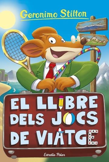 EL LLIBRE DELS JOCS DE VIATGE | 9788418444548 | STILTON, GERONIMO | Llibreria La Gralla | Llibreria online de Granollers