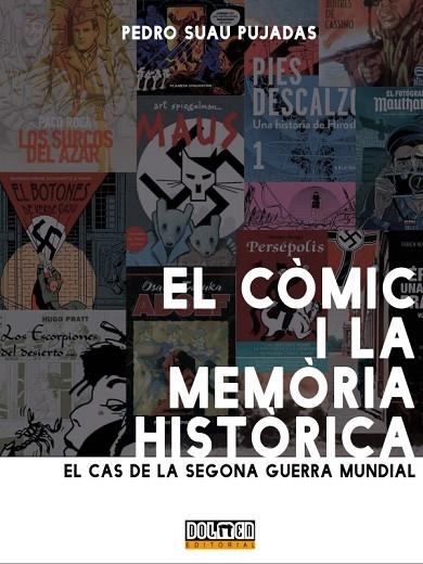 CÒMIC I LA MEMÒRIA HISTÒRICA, EL  | 9788418510625 | SUAU PUJADAS, PEDRO | Llibreria La Gralla | Llibreria online de Granollers