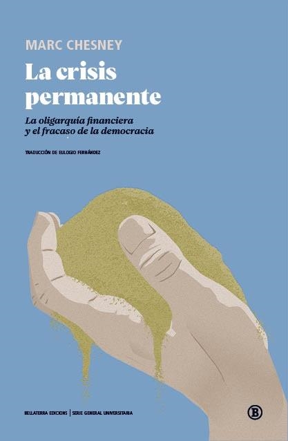 CRISIS PERMANENTE, LA | 9788418684050 | CHESNEY, MARC | Llibreria La Gralla | Llibreria online de Granollers