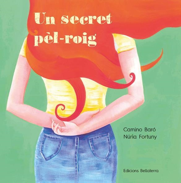 UN SECRET PEL-ROIG | 9788418723117 | CAMINO BARÓ/NÚRIA FORTUNY HERRERO | Llibreria La Gralla | Librería online de Granollers
